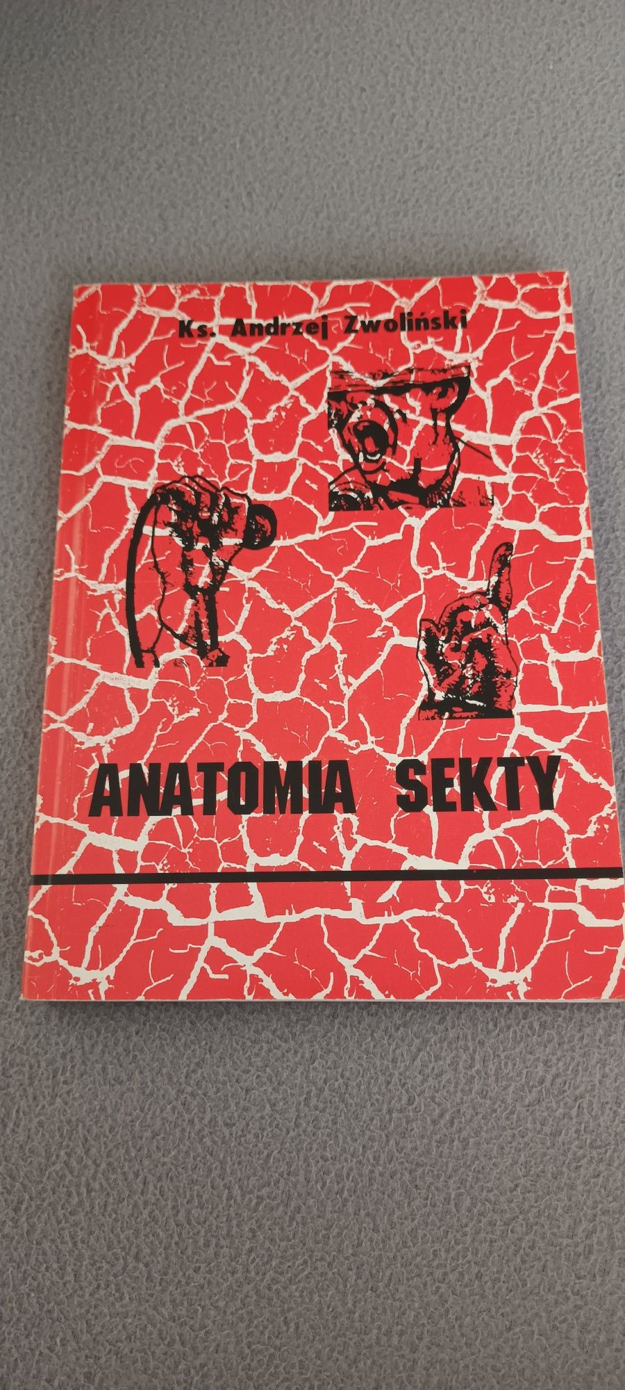 Anatomia Sekty / ks. Andrzej Zwoliński