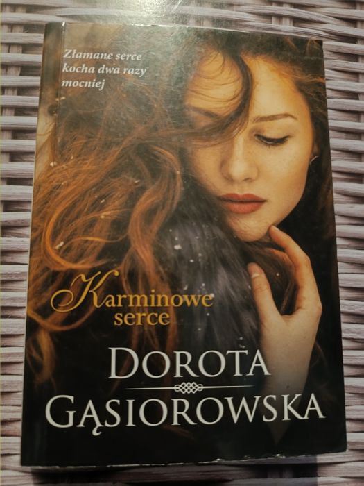 Dorota Gąsiorowska - Karminowe serce