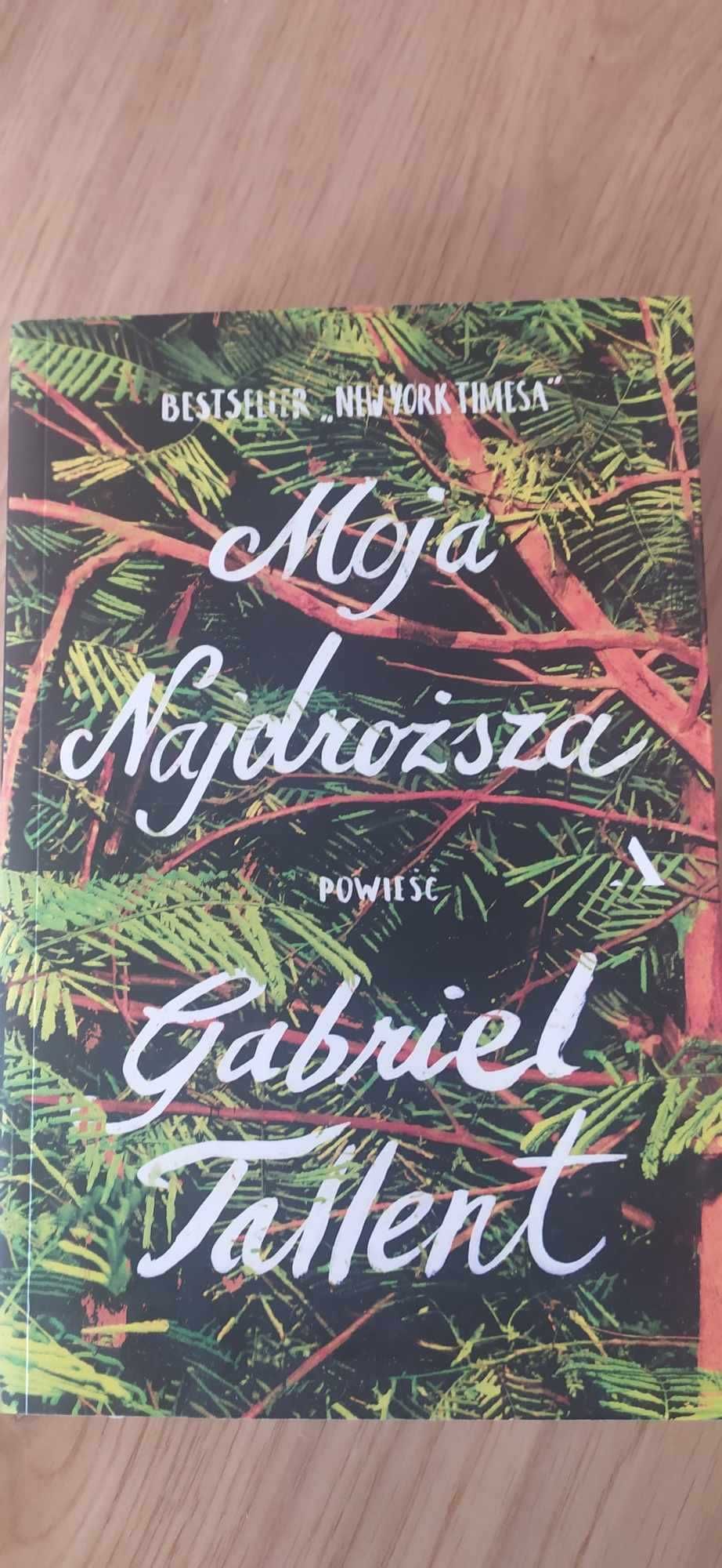 Gabriel Tallent - Moja najdroższa, nowa