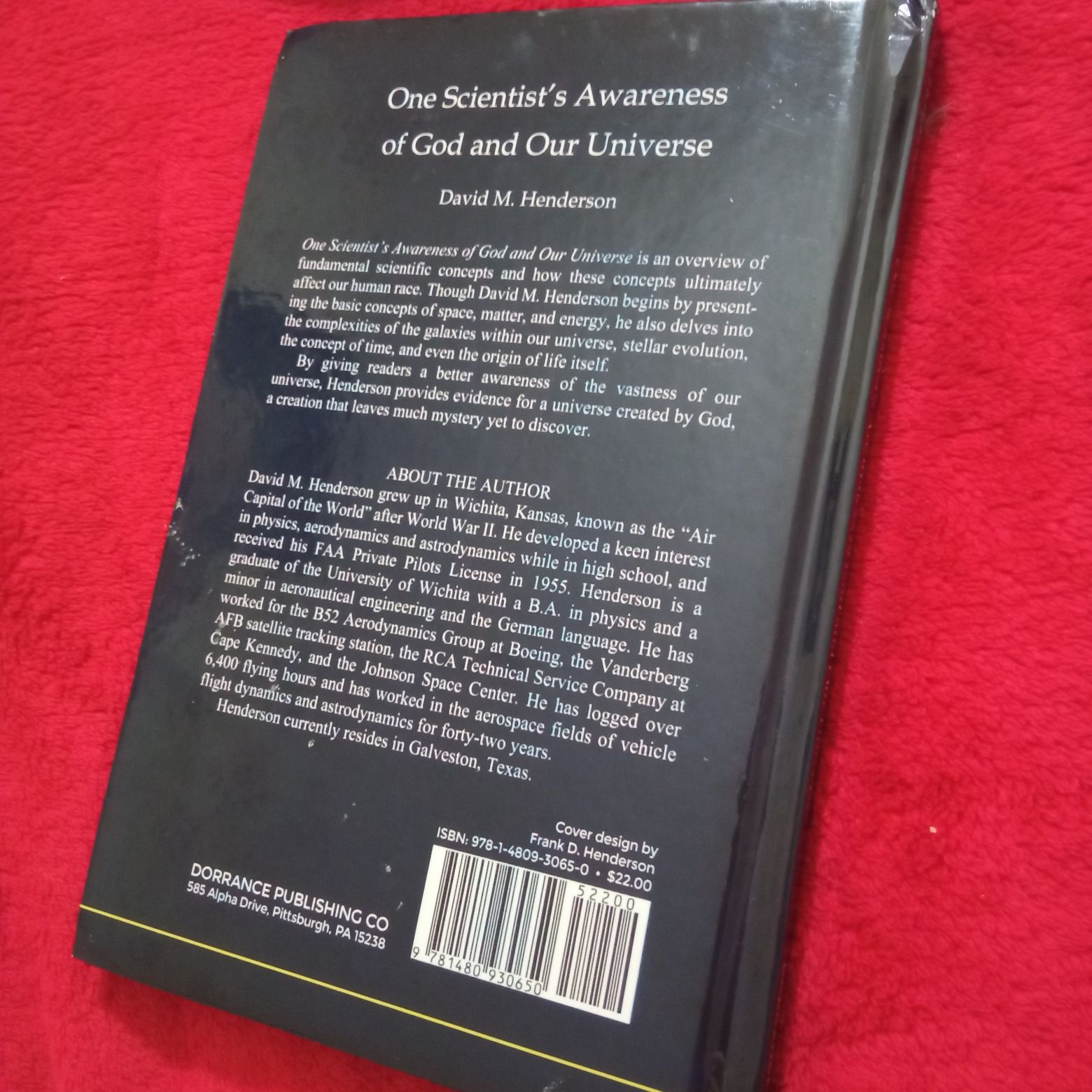 One Scientist's Awareness of God and Our Universe - David M Henderson