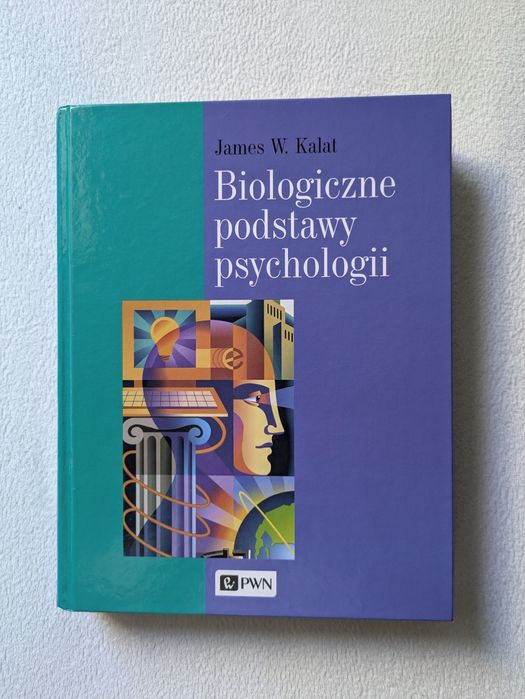 Biologiczne Podstawy Psychologii Kalat