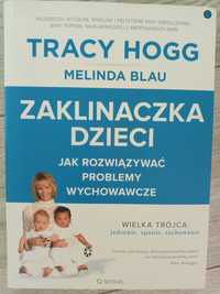 Zaklinaczka dzieci jak rozwiązywać problemy wychowawcze Tracy Hogg