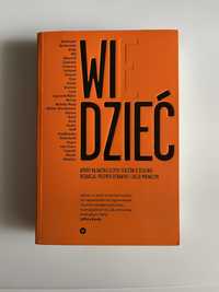 Widzieć wiedzieć. Wybór najważniejszych tekstów o dizajnie