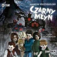 Czarny Młyn Audiobook, Marcin Szczygielski