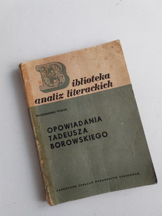 Opowiadanie Tadeusza Borowskiego