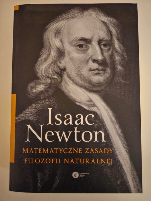 "Matematyczne zasady filozofii naturalnej" Isaac Newton