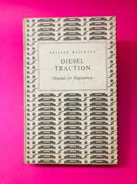 Diesel Traction, Manual for Enginemen