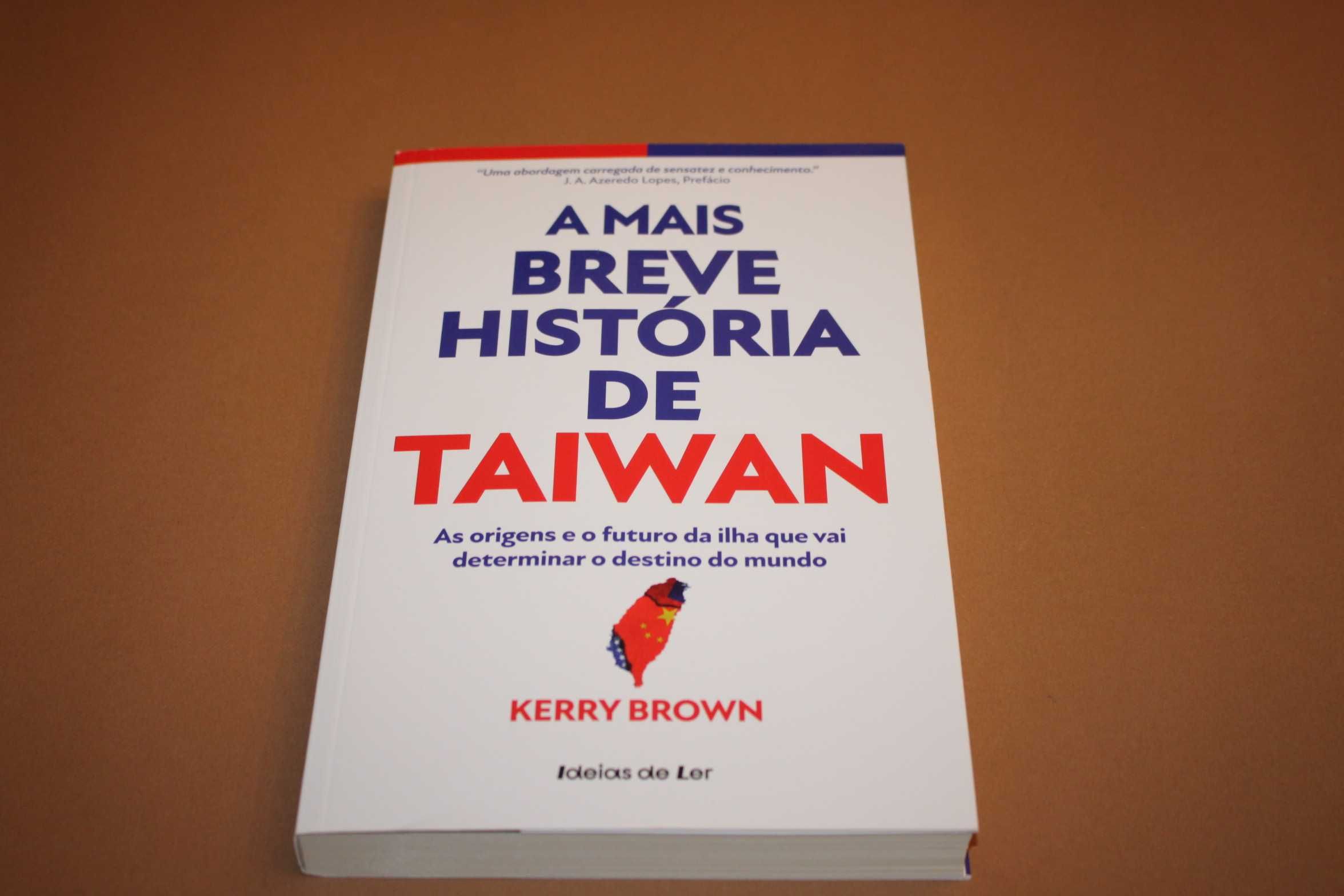A Mais Breve História de Taiwan// Kerry Brown