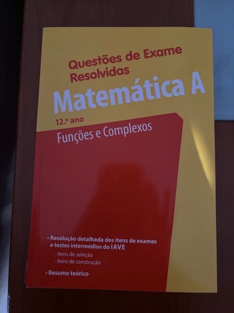 Matemática A - Questões de Exames Resolvidas (12 Ano)