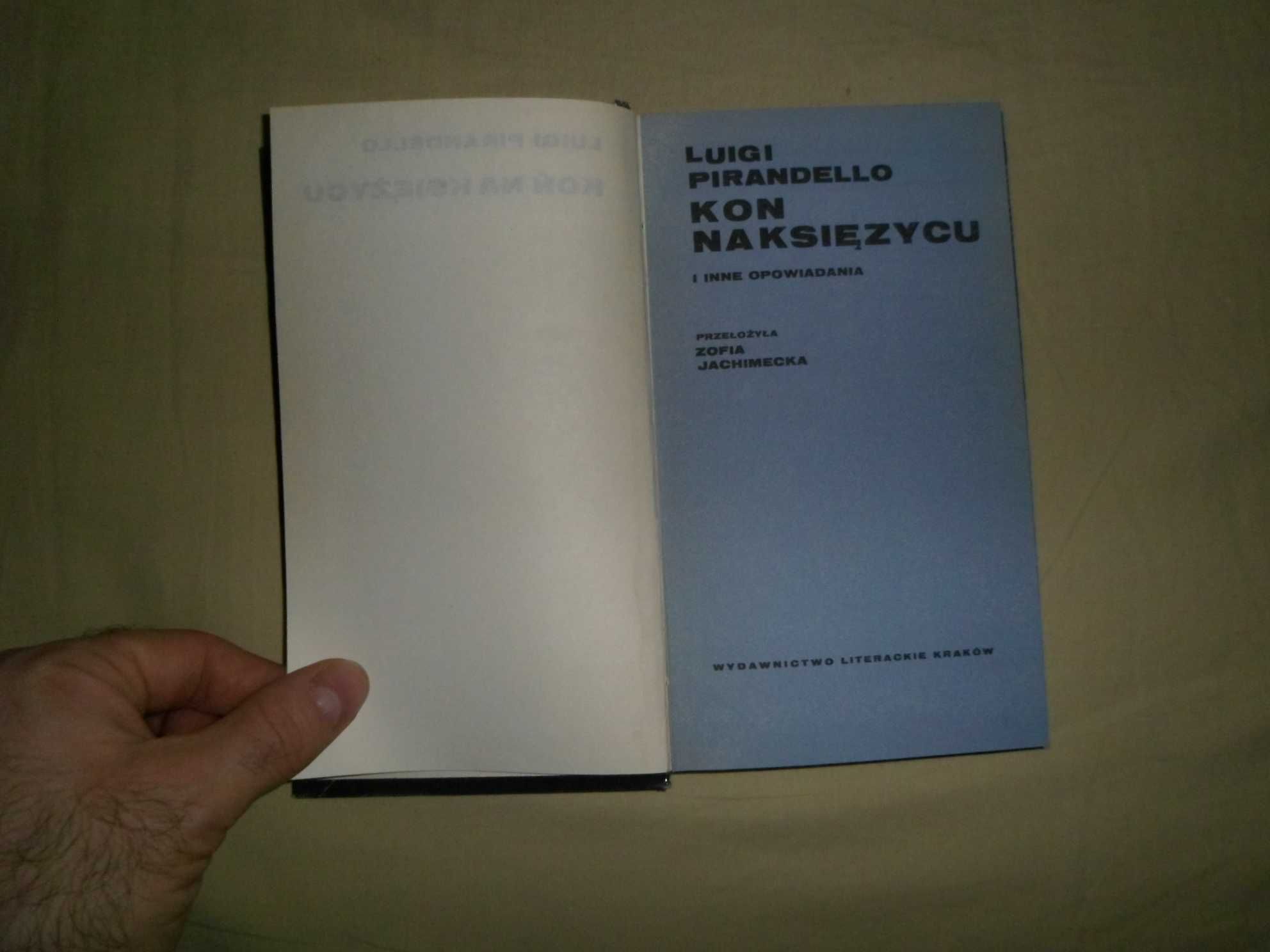 Luigi Pirandello - koń na księżycu i inne opowiadania
