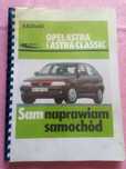 Sam naprawiam samochód Opel Astra
