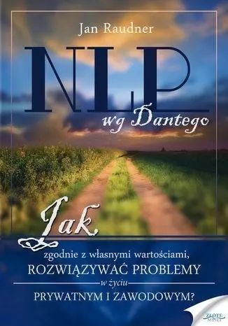 NLP wg Dantego. Złote Myśli