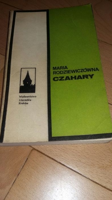 Czahary - Maria Rodziewiczówna