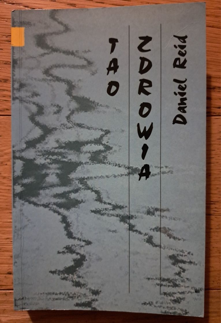 Tao zdrowia Daniel Reid