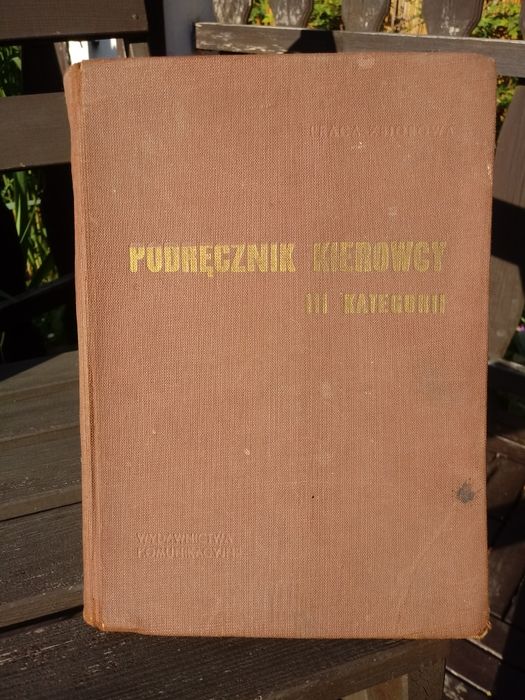 Podręcznik kierowcy III kategorii 1958r antyk PRL
