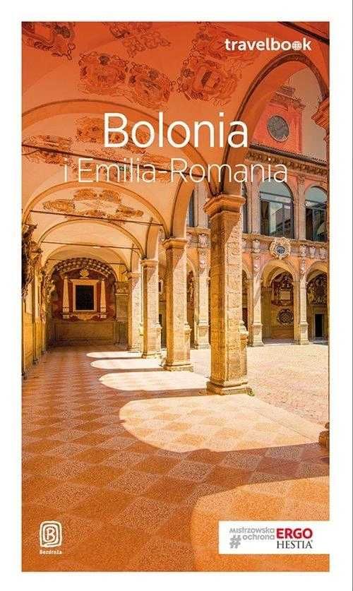 Bolonia i Emilia-Romania. Przewodnik Bezdroża (Nowy)