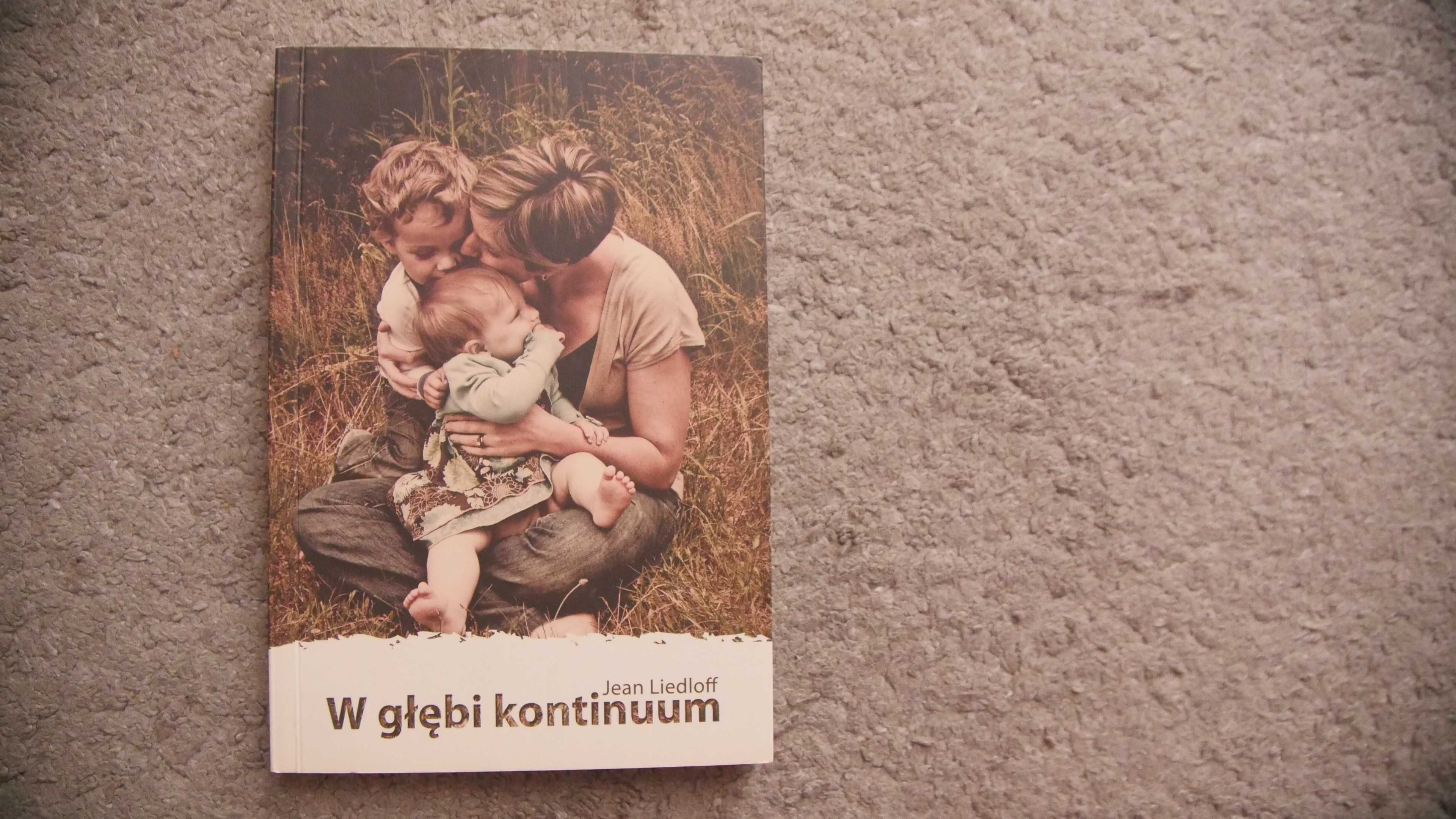 "W głębi kontinuum" - Jean Liedloff