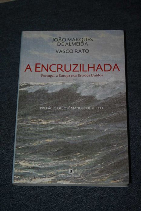 [] A Encruzilhada, Portugal, a Europa e os EUA
