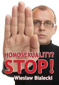 Homosexuality? Stop!, Wiesław Białecki