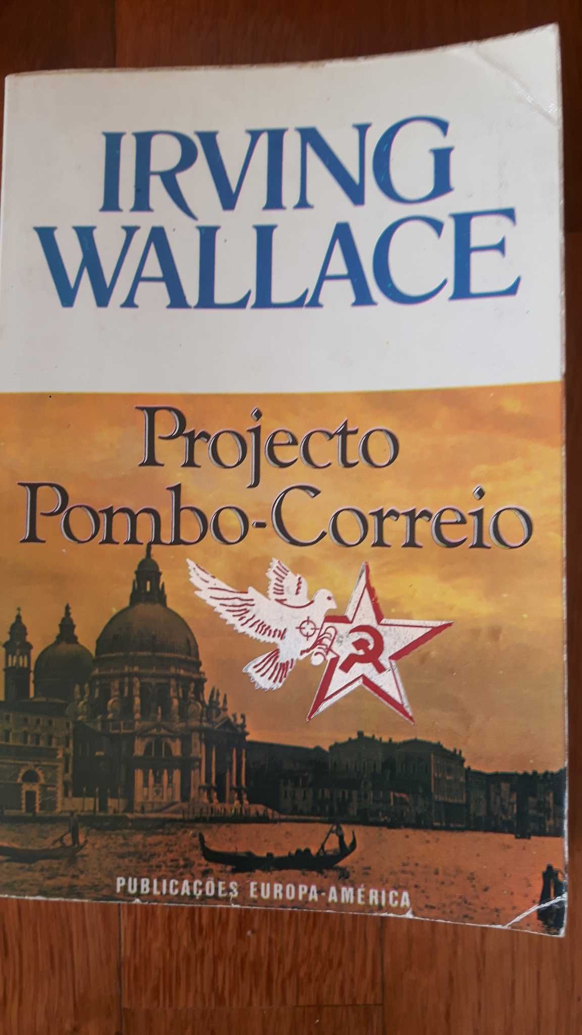 Irving Wallace - Projeto Pombo Correio