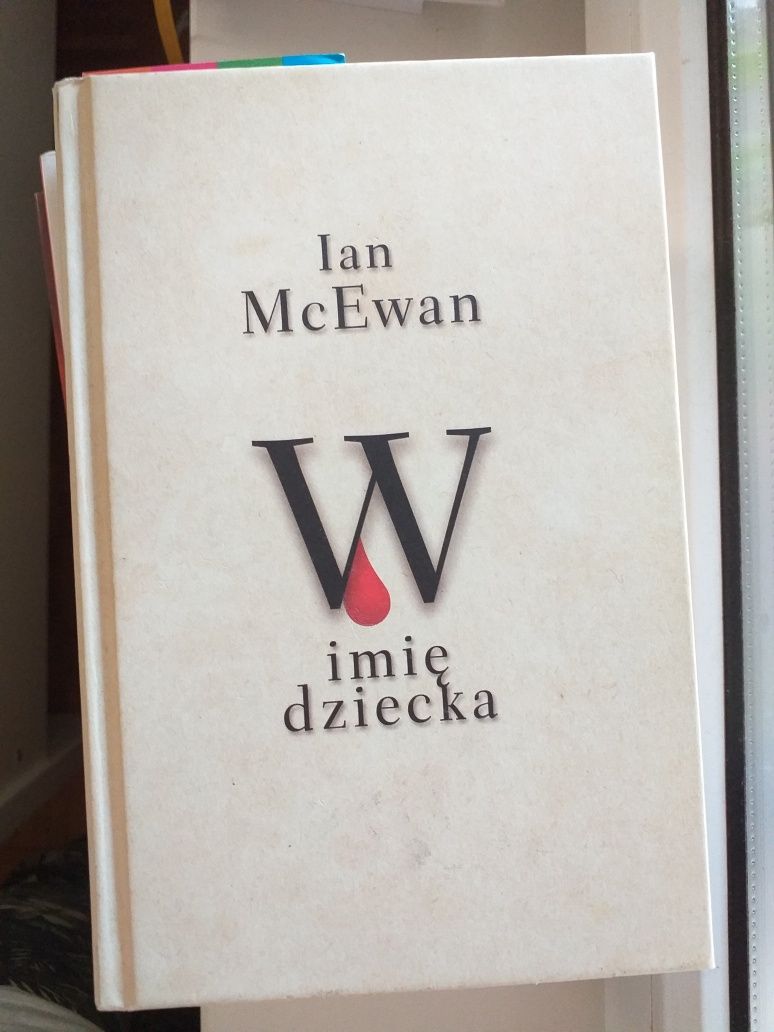 W imię dziecka Ian McEwan