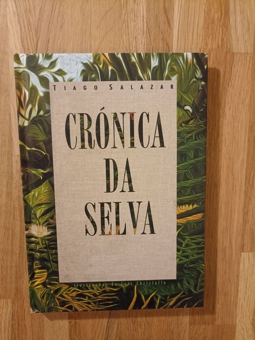 Crónica da Selva - Tiago Salazar