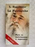 "Le Patriarche - Para os toxicómanos: a esperança", de L. Engelmajer