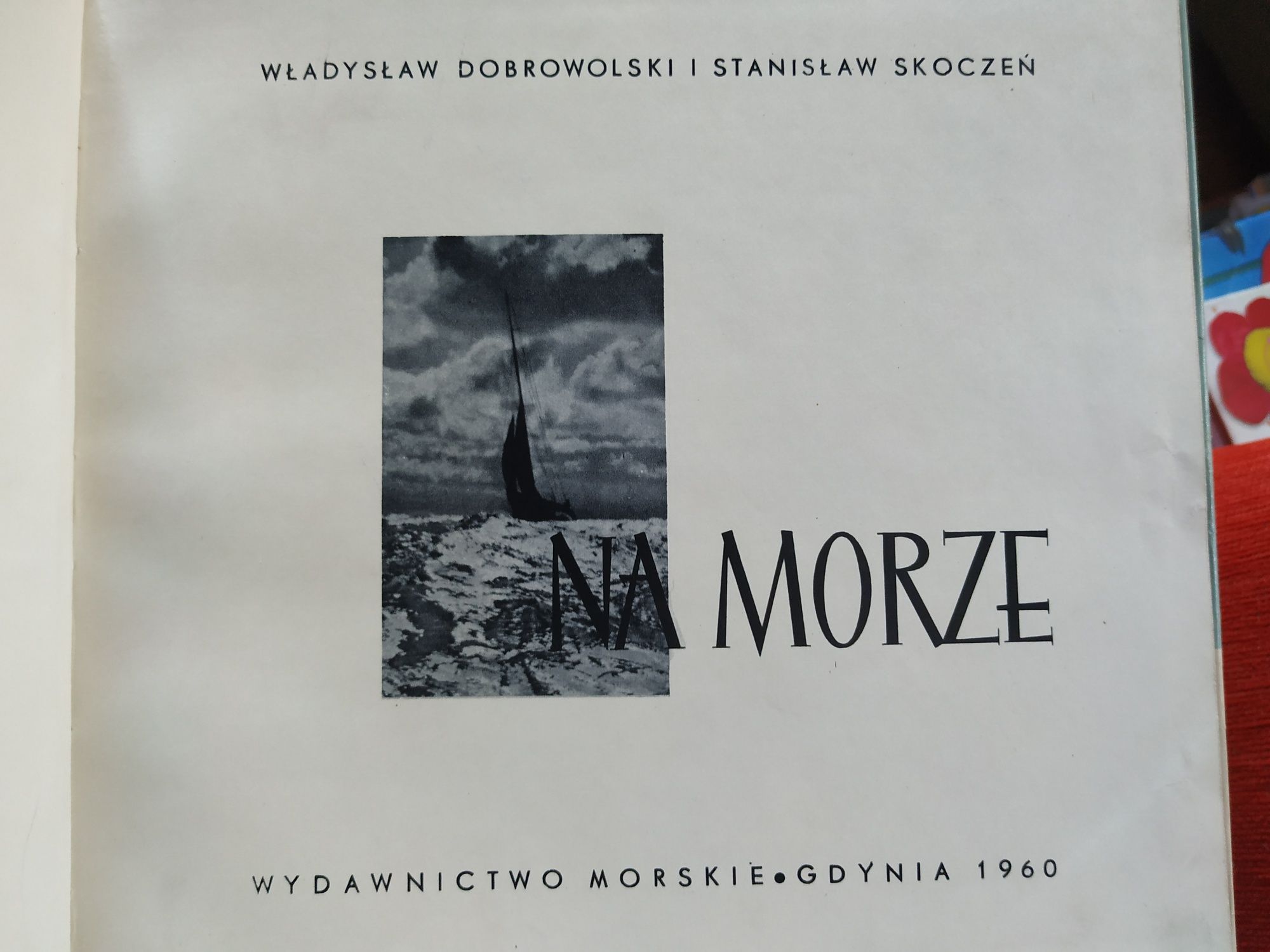 Rośnie nowa Warszawa oraz Na morze Dobrowolski