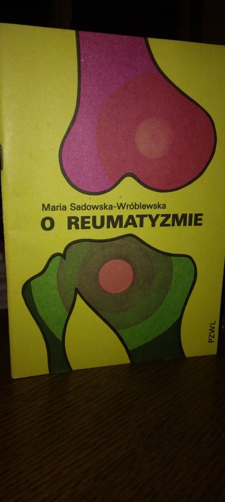 O reumatyzmie - Maria Sadowska-Wróblewska