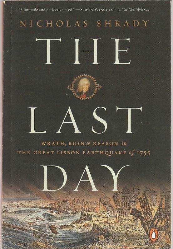 The last day – Wrath, ruin and reason in the Great Lisbon Earthquake