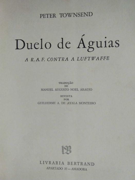 Duelo de Águias - A R.A.F contra a LUFTWAFFE.