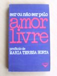 Ser ou não ser pelo Amor Livre