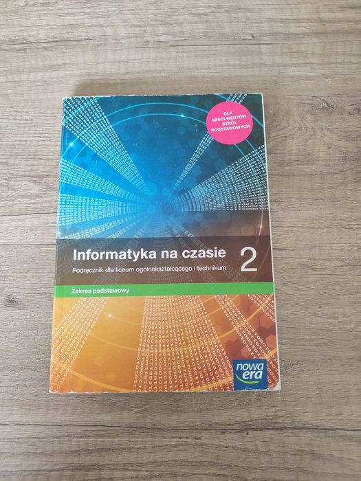 Informatyka na czasie 2 Nowa Era zakres podstawowy