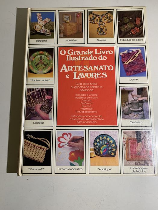 O Grande Livro Ilustrado do Artesanato e Lavores