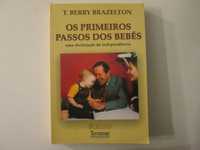 Os primeiros passos dos bebés- T. Berry Brazelton