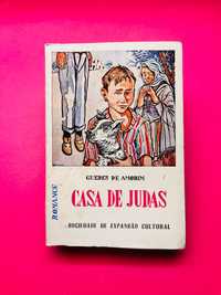 Casa de Judas - Guedes de Amorim