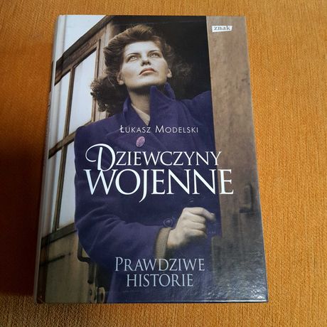 Dziewczyny Wojenne - Łukasz Modelski