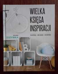 Wielka Księga Inspiracji - O. Woźnicka, A. Jakubska, E. Rokotnicka