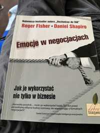 Emocje w negocjacjach Roger Fischer Daniel Shapiro