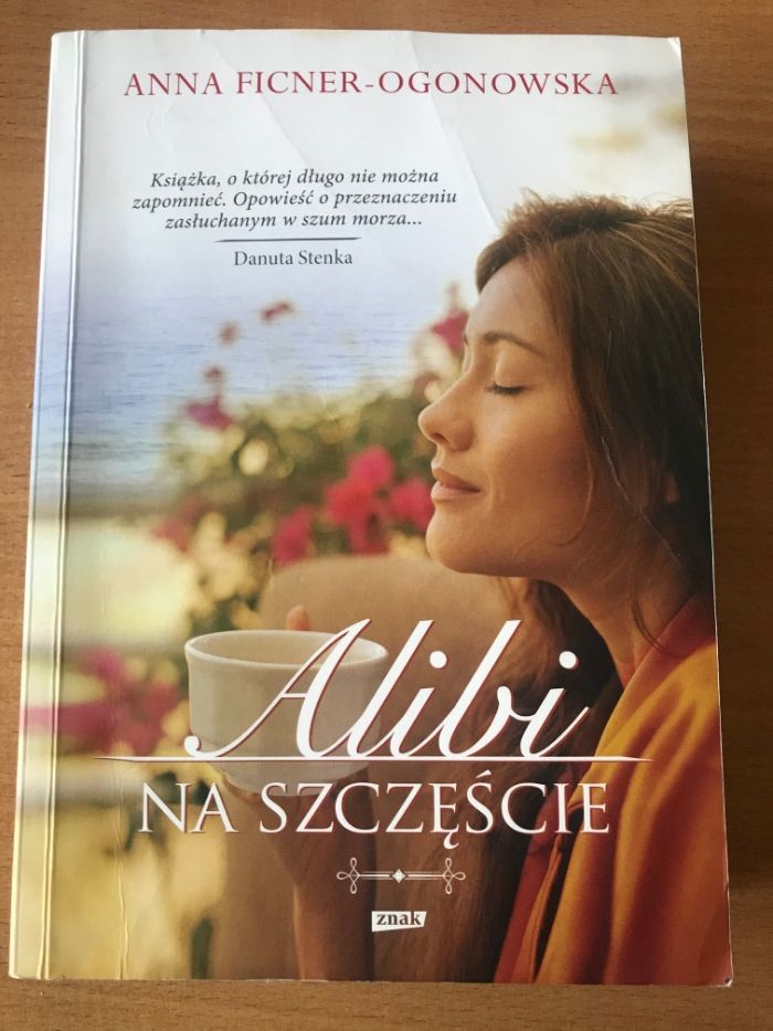 Alibi na szczęście Anna Ficner-Ogonowska