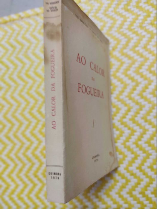 AO CALOR DA FOGUEIRA – e à sombra do Castanheiro