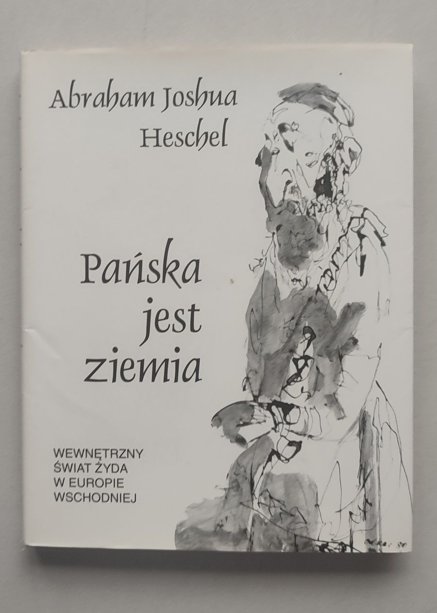 Pańska jest ziemia Abraham Heschel judaizm