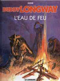 B.D. Buddy Longway L'Eau de Feu