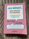 Jak mówić, żeby maluchy nas słuchały J. Faber