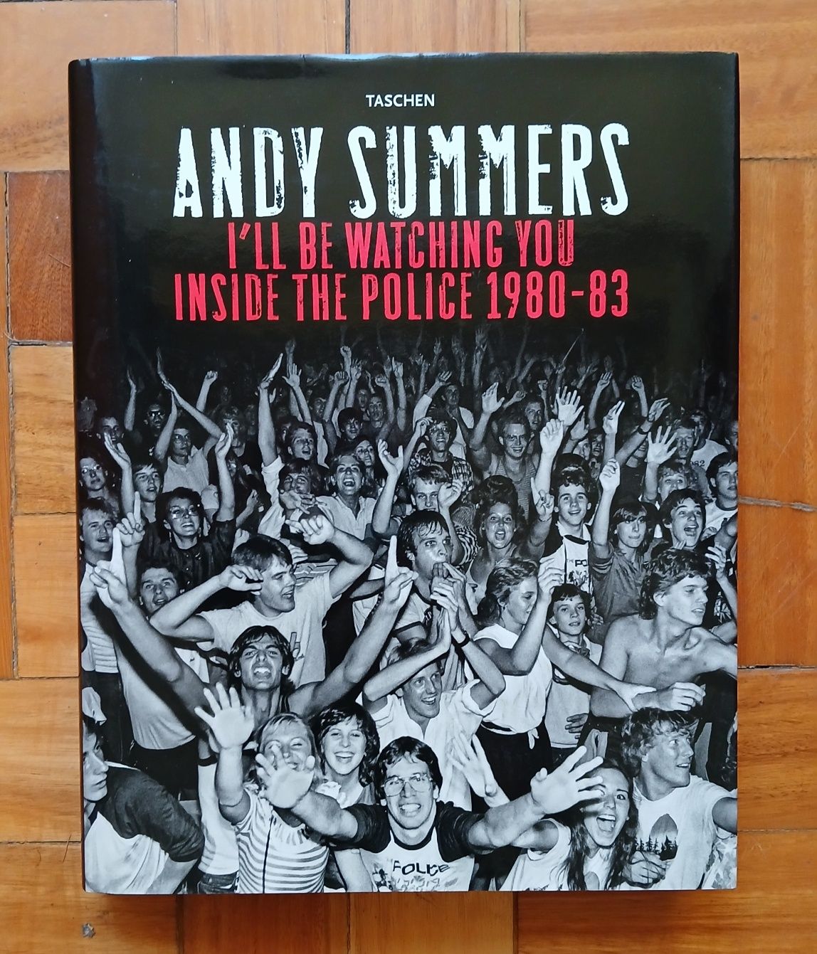 Andy Summers - I'll Be Watching You, Inside The Police 1980-83