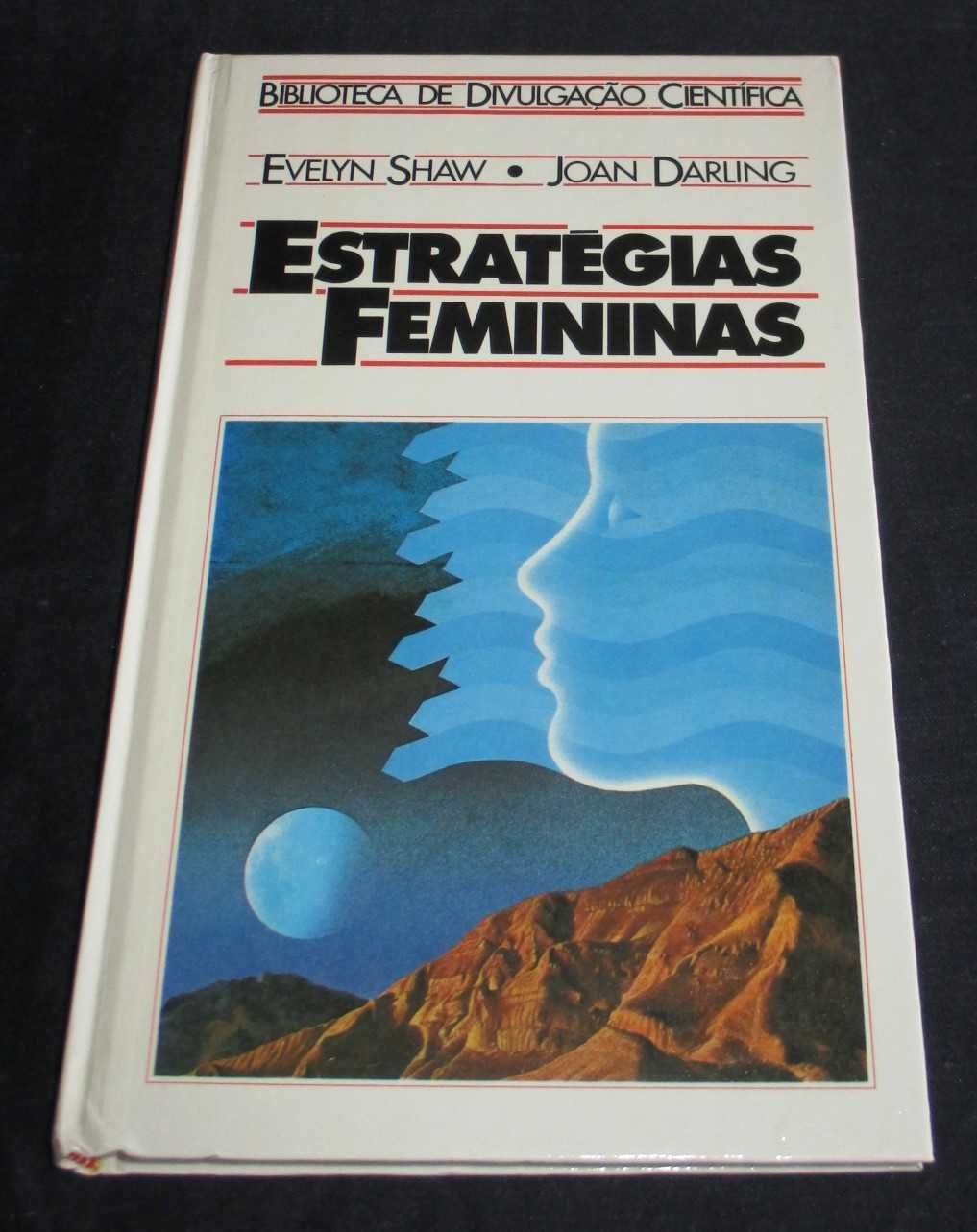 Livro Estratégias Femininas Evelyn Shaw e Joan Darling