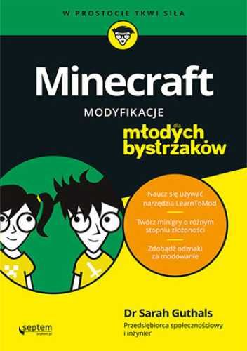 MINECRAFT Modyfikacje młodych bystrzaków.