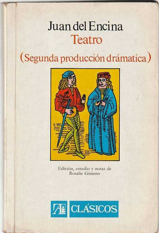 Teatro (Segunda producción dramática)-Juan del Encina-Alhambra