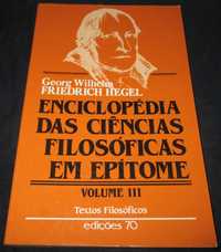 Livro Enciclopédia das Ciências Filosóficas em Epítome III Hegel