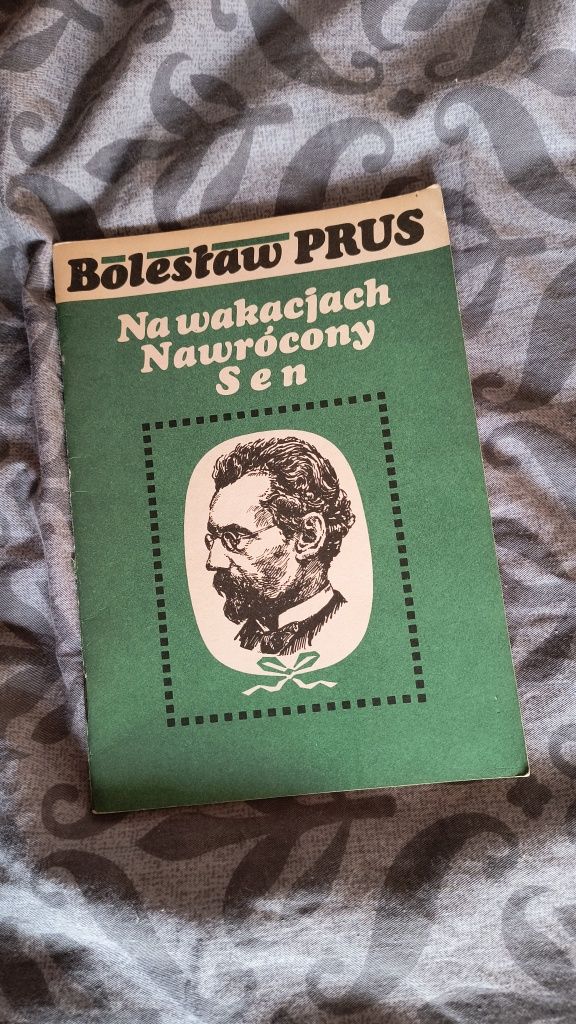 Na wakacjach, Nawrócony, Sen Bolesław Prus